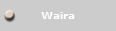 Waira